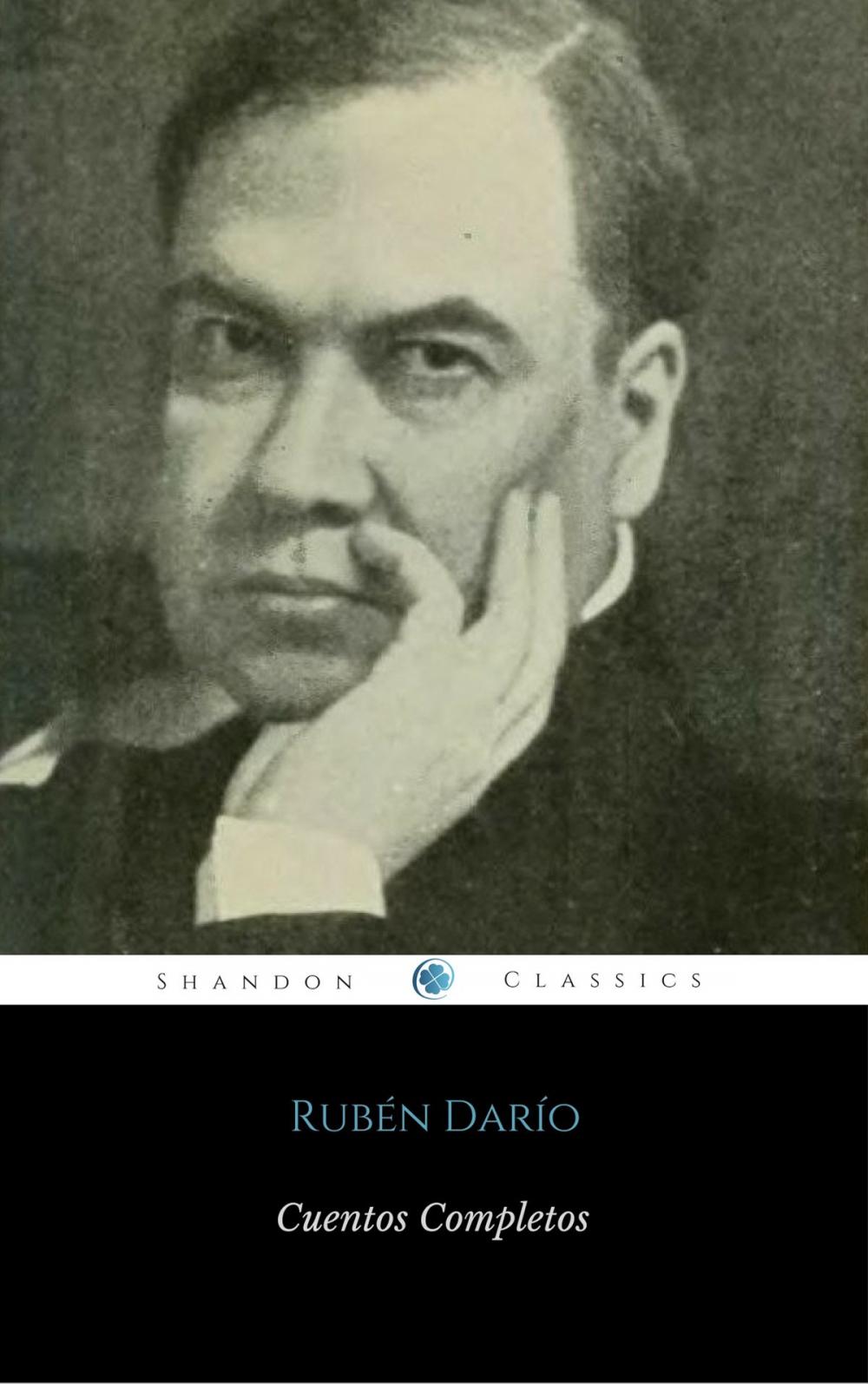 Big bigCover of Cuentos Completos De Rubén Darío (ShandonPress)