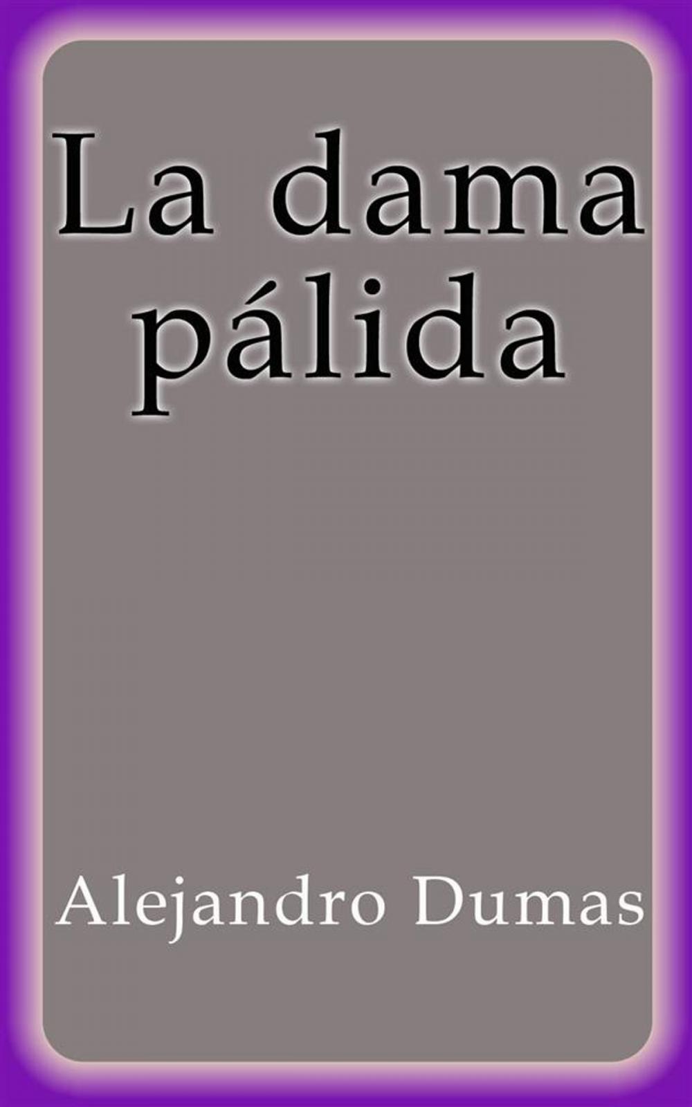 Big bigCover of La dama pálida