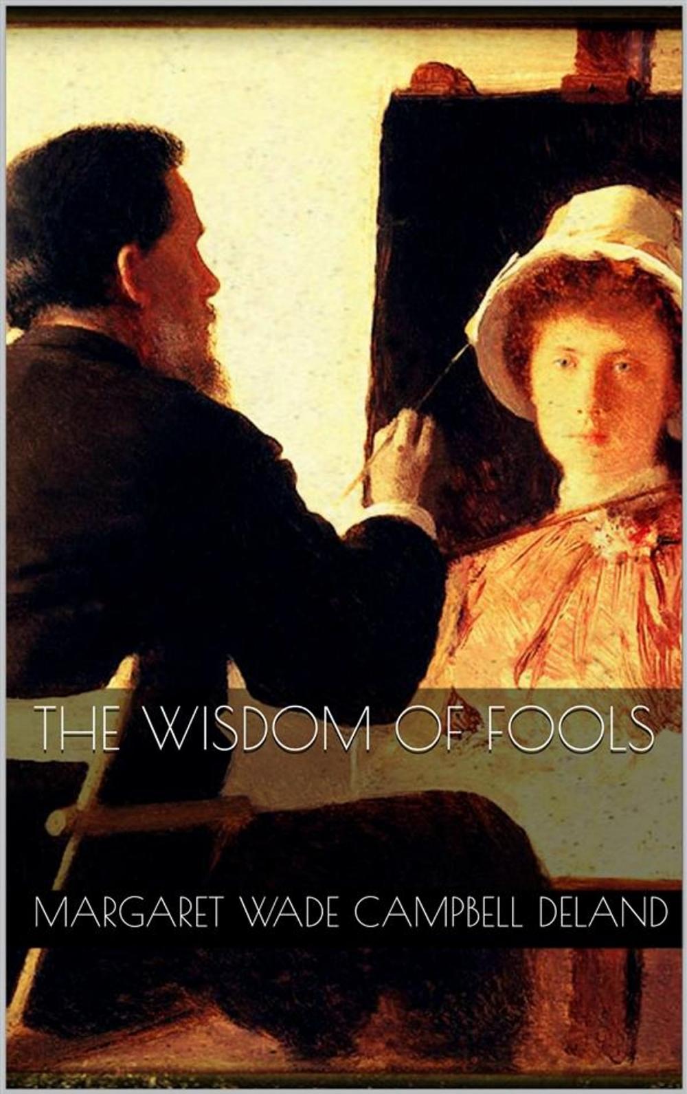 Big bigCover of The Wisdom of Fools