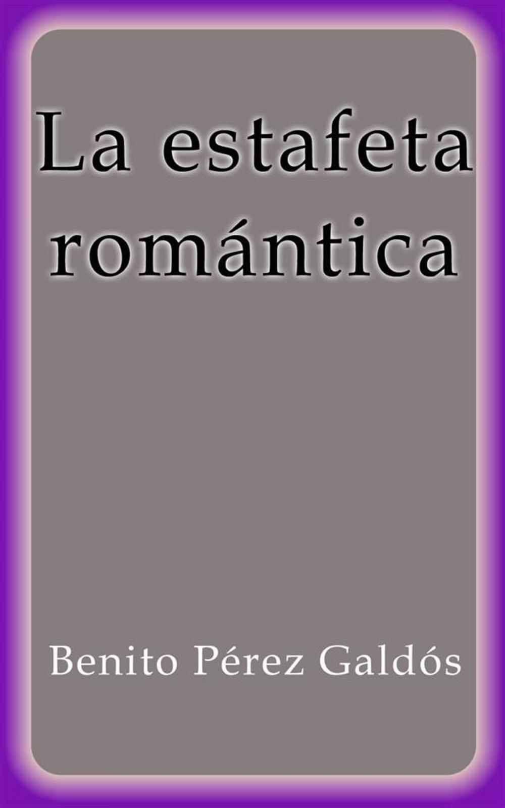 Big bigCover of La estafeta romántica