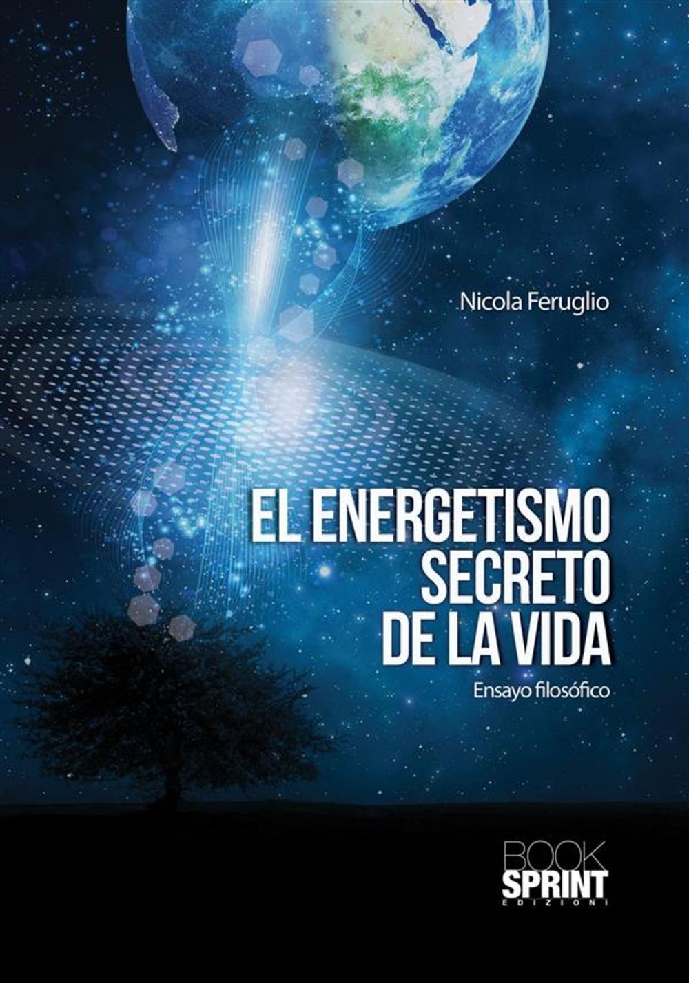 Big bigCover of El energetismo secreto de la vida