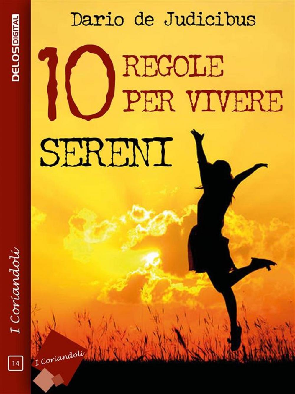 Big bigCover of 10 regole per vivere sereni