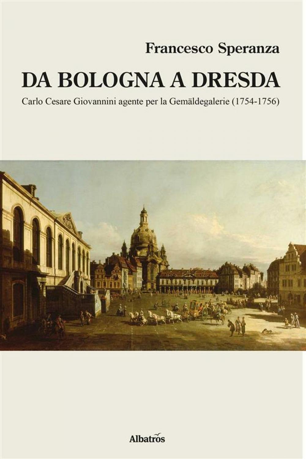 Big bigCover of Da Bologna a Dresda