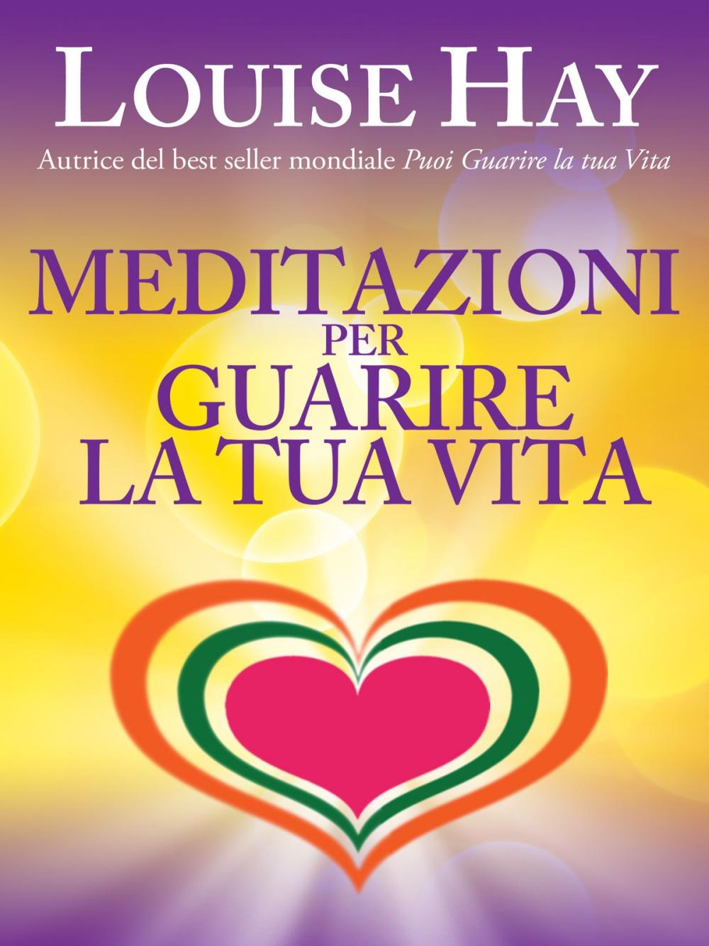 Big bigCover of Meditazioni per guarire la tua vita