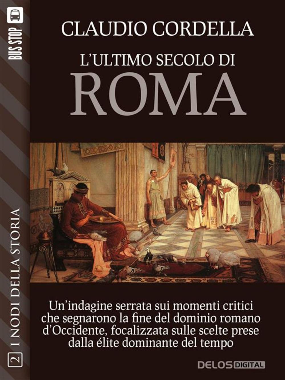 Big bigCover of L'ultimo secolo di Roma