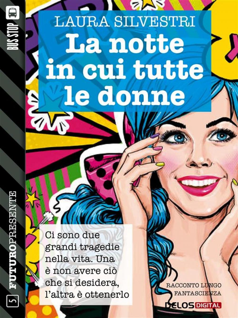 Big bigCover of La notte in cui tutte le donne