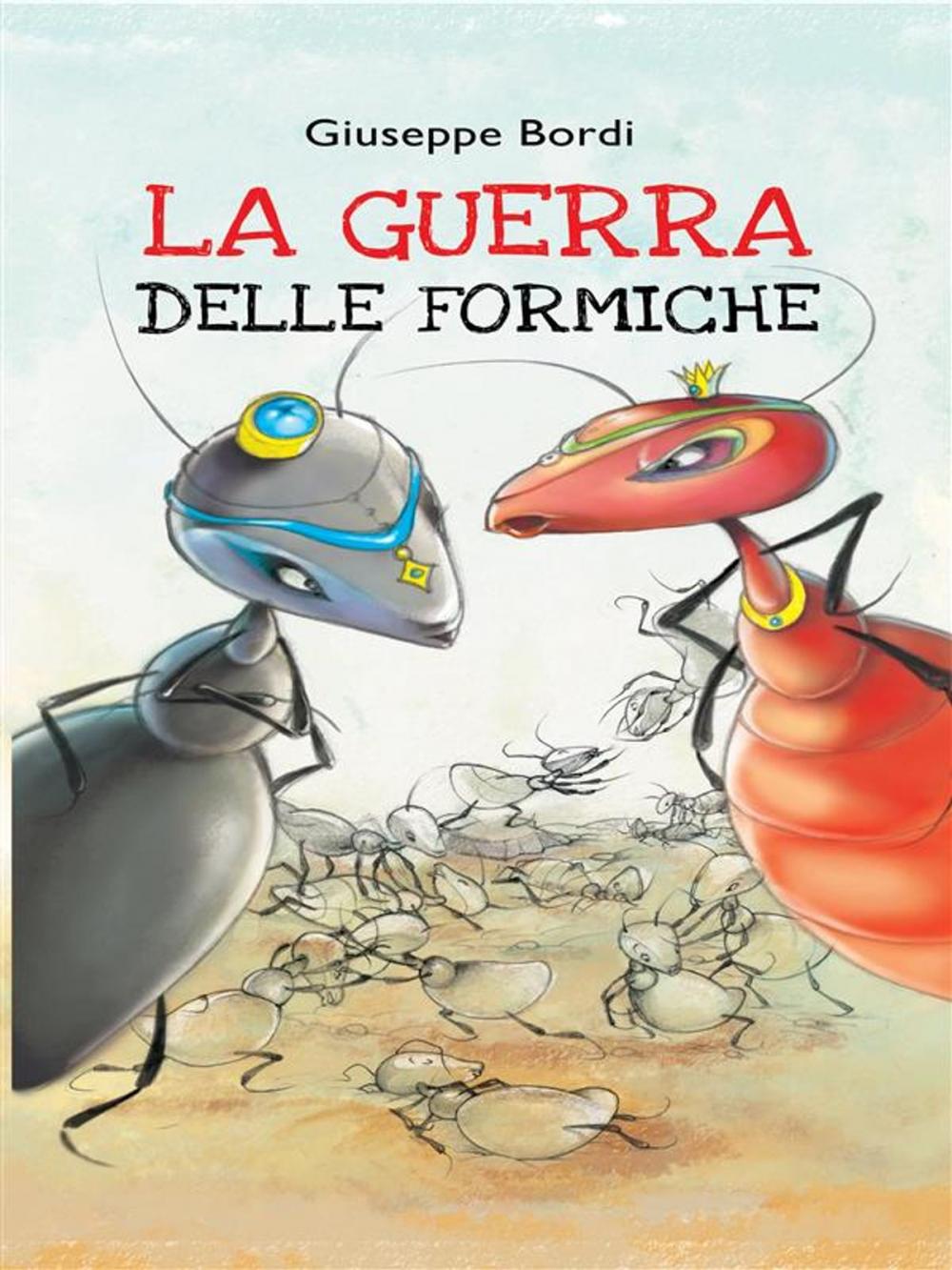 Big bigCover of La guerra delle formiche