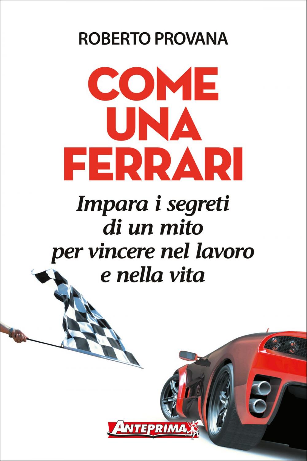 Big bigCover of Come una Ferrari