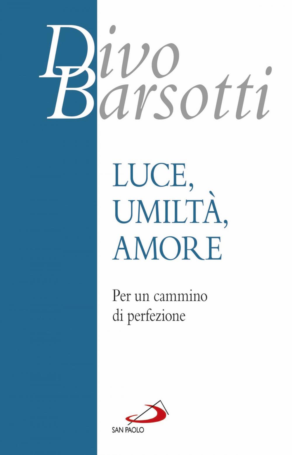 Big bigCover of Luce, umiltà, amore