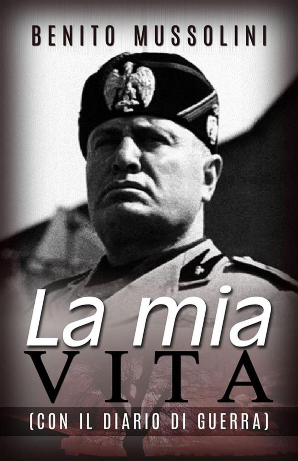 Big bigCover of La mia vita - (Con il Diario di guerra)