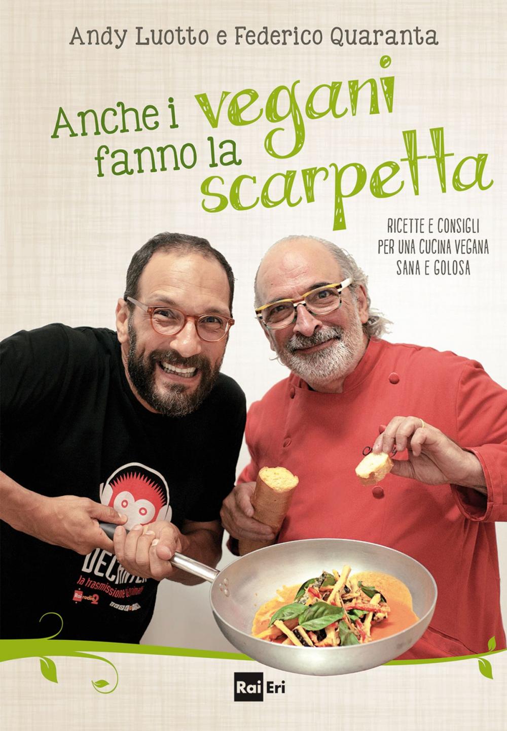 Big bigCover of Anche i vegani fanno la scarpetta