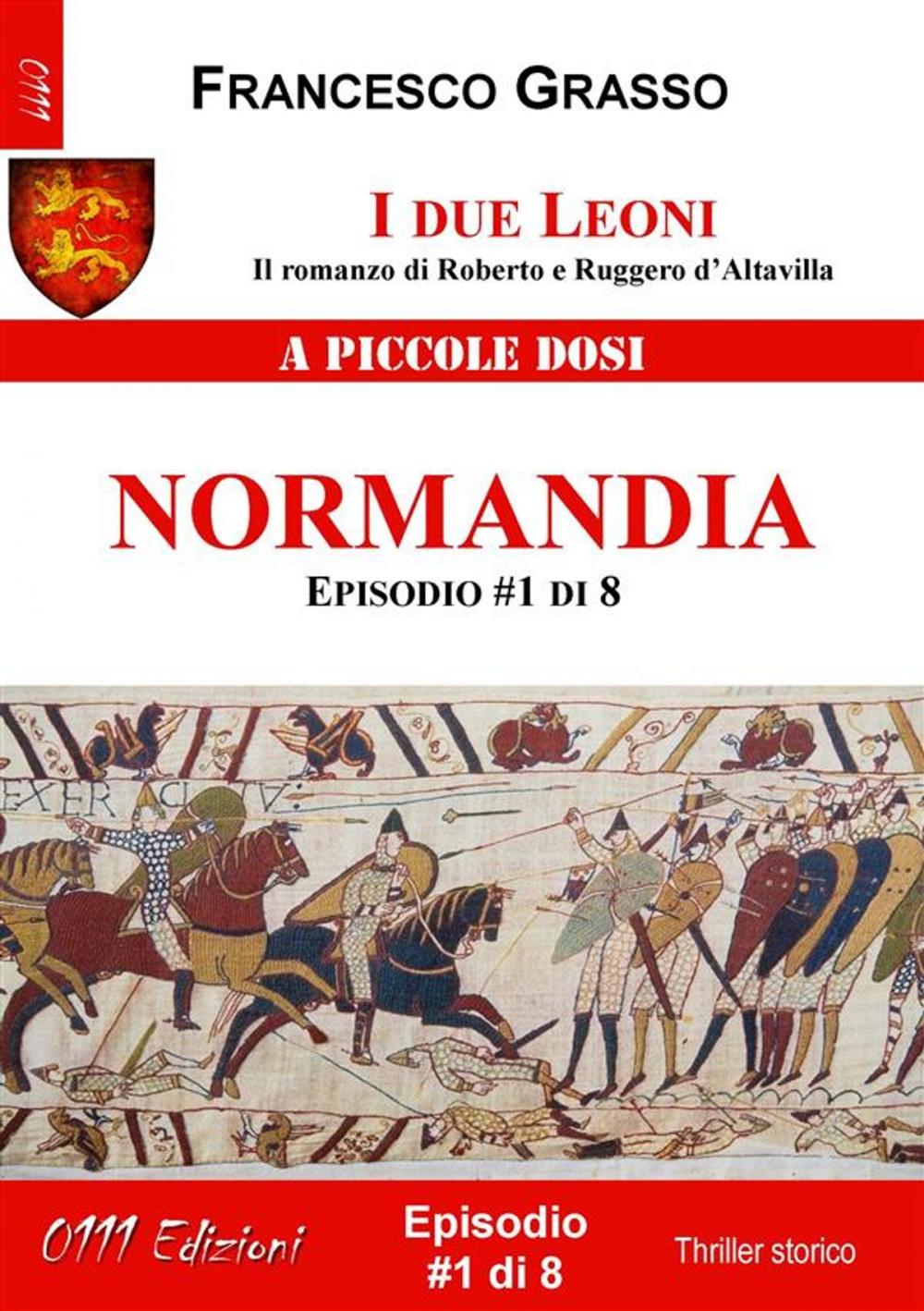 Big bigCover of I due Leoni - Normandia - ep. #1 di 8