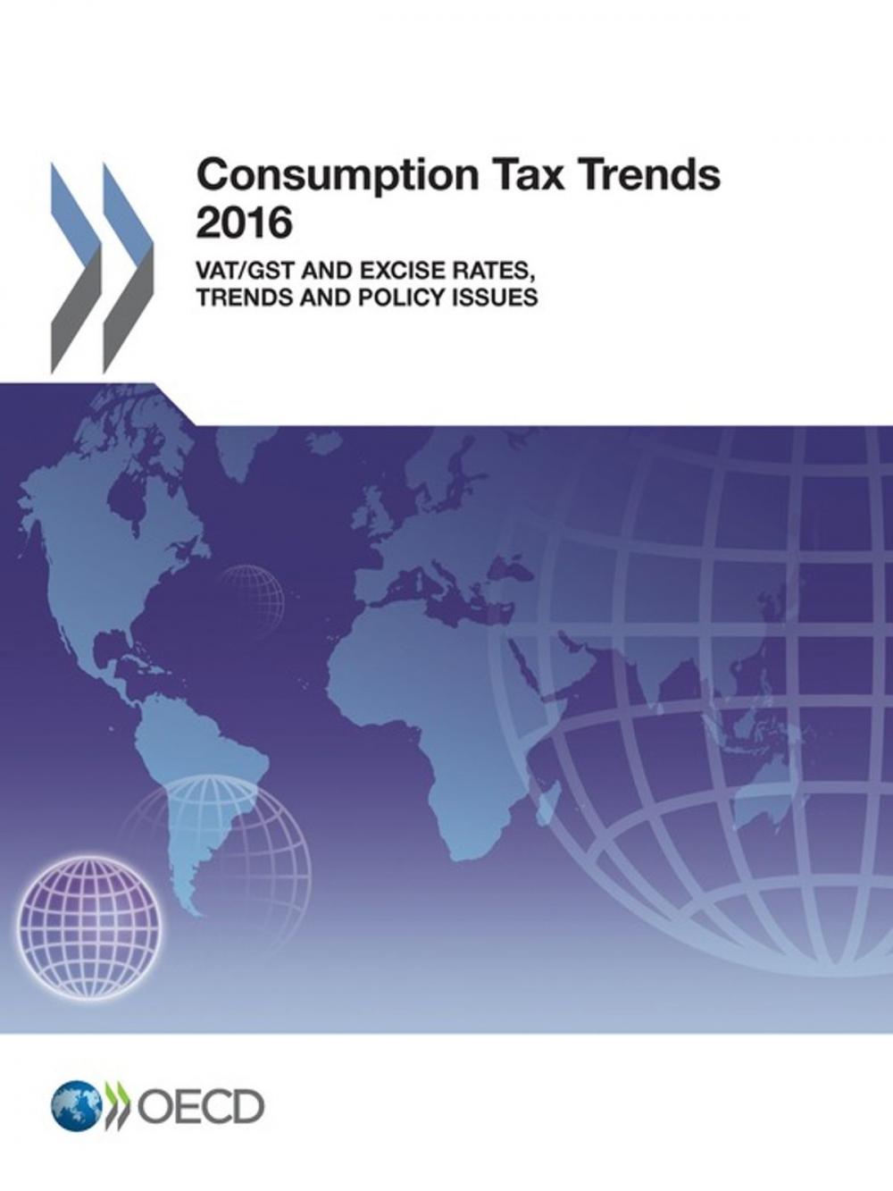 Big bigCover of Consumption Tax Trends 2016