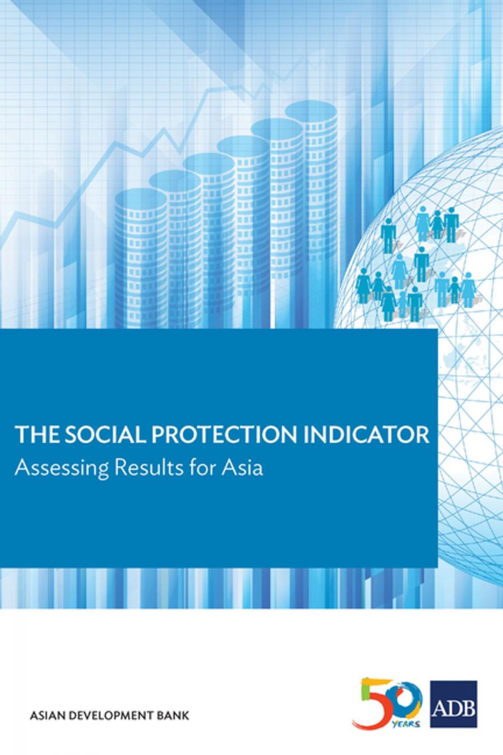 Big bigCover of The Social Protection Indicator