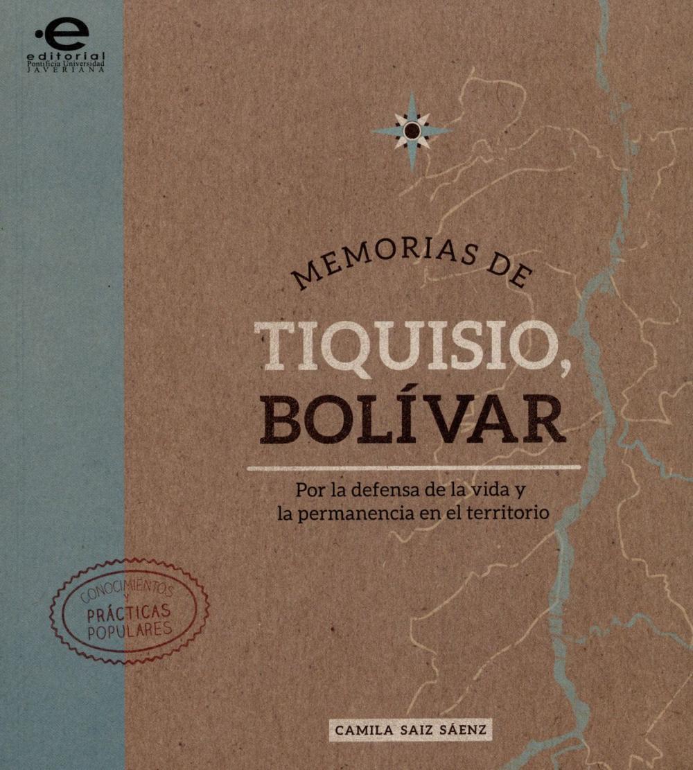 Big bigCover of Memorias de Tiquisio, Bolívar