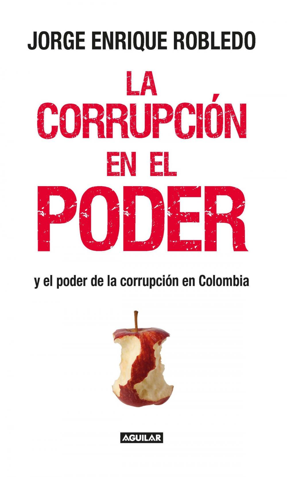 Big bigCover of La corrupción en el poder