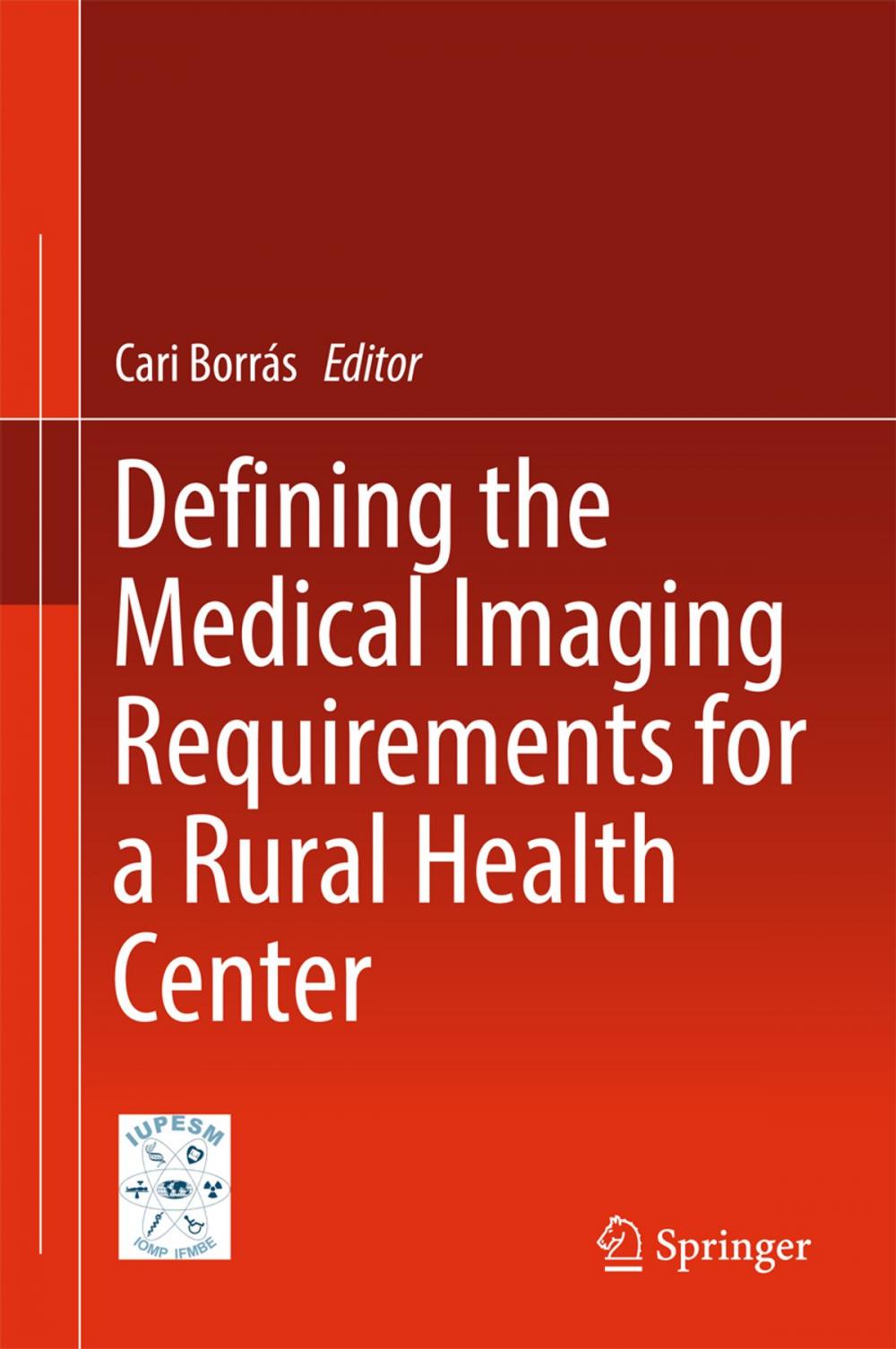 Big bigCover of Defining the Medical Imaging Requirements for a Rural Health Center