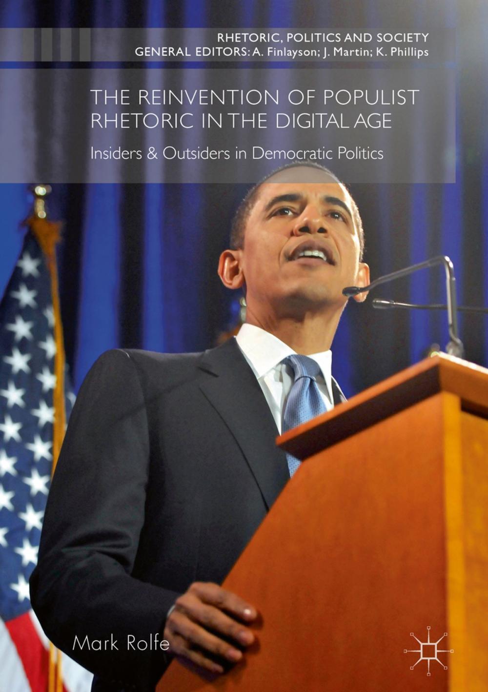 Big bigCover of The Reinvention of Populist Rhetoric in The Digital Age