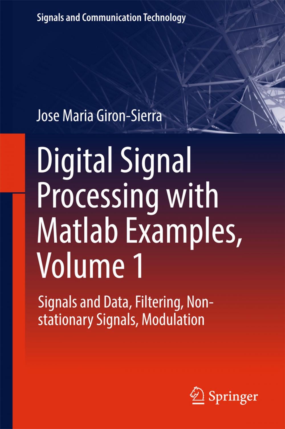 Big bigCover of Digital Signal Processing with Matlab Examples, Volume 1