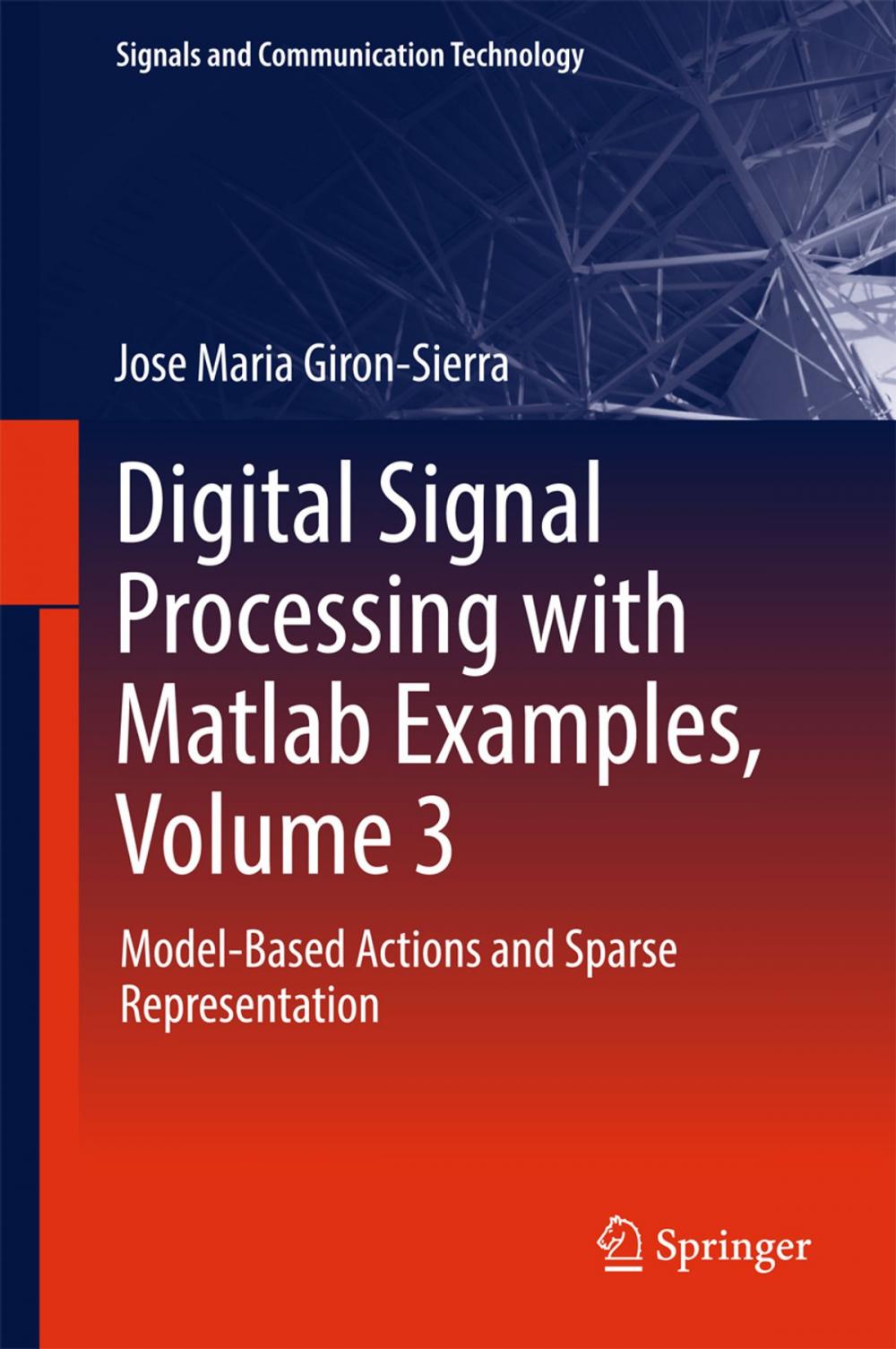 Big bigCover of Digital Signal Processing with Matlab Examples, Volume 3