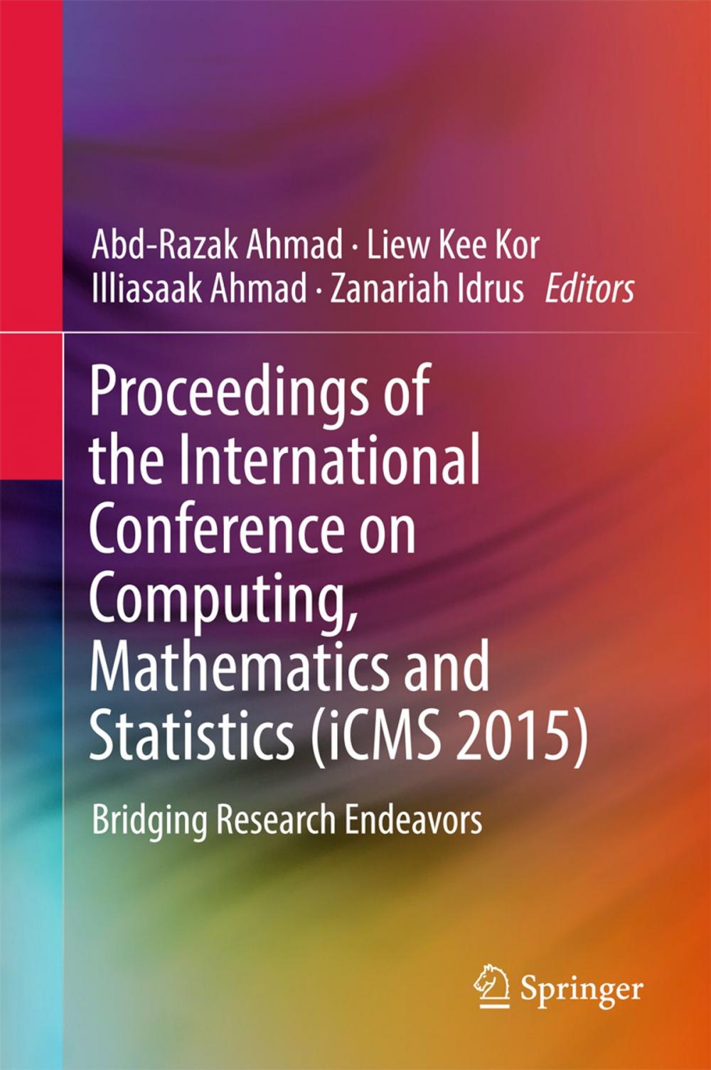 Big bigCover of Proceedings of the International Conference on Computing, Mathematics and Statistics (iCMS 2015)