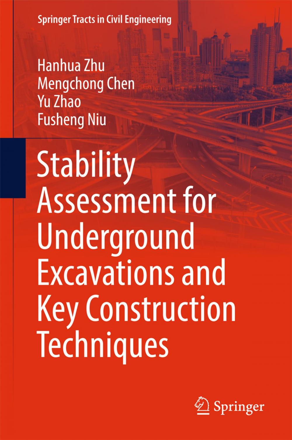 Big bigCover of Stability Assessment for Underground Excavations and Key Construction Techniques