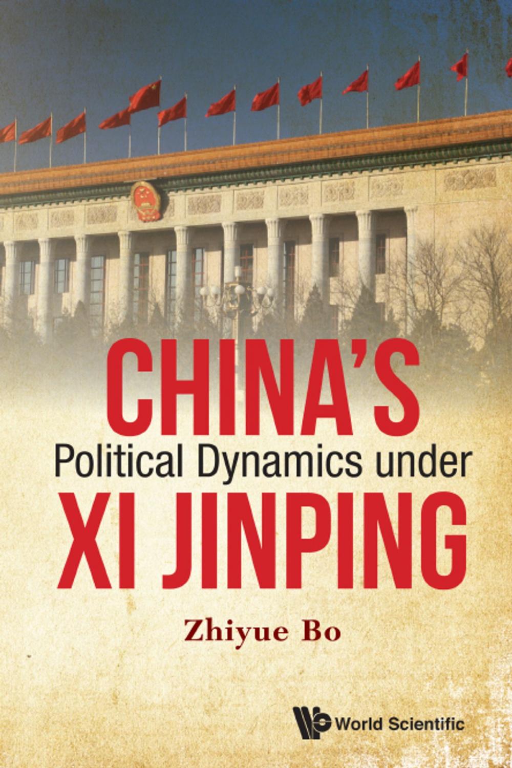 Big bigCover of China's Political Dynamics under Xi Jinping