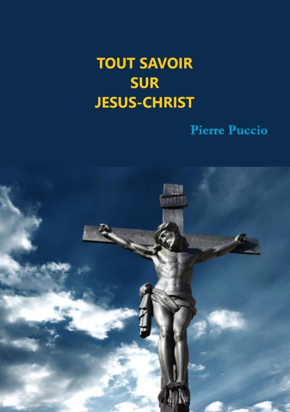 Big bigCover of TOUT SAVOIR SUR JESUS-CHRIST