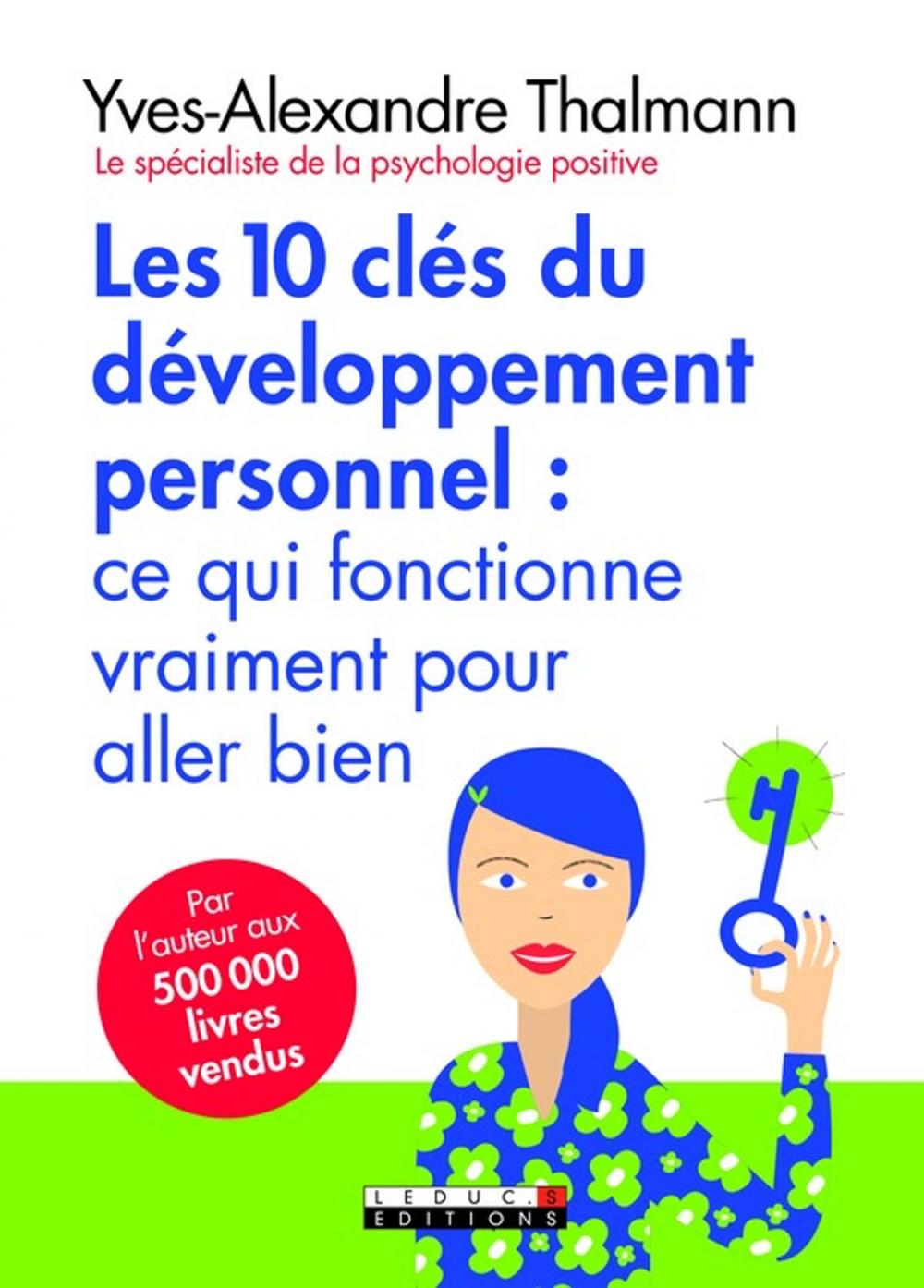 Big bigCover of Les 10 clés du développement personnel