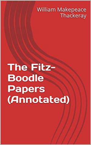 Cover of the book The Fitz-Boodle Papers (Annotated) by Louisa May Alcott
