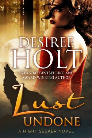 Cover of the book Lust Undone by Teiran Smith