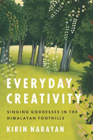 Cover of the book Everyday Creativity by Sujit Sivasundaram