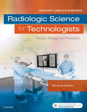 Cover of the book Radiologic Science for Technologists - E-Book by Sarah Pritchard, Dip Tui Na, Clin Cert Tui Na (Nanjing), LicAc, MBAcC