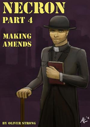 Cover of the book Necron (part 4): Making Amends by J.C. Matthews