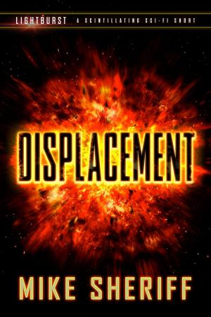 Cover of the book Lightburst: Displacement by J L Blenkinsop
