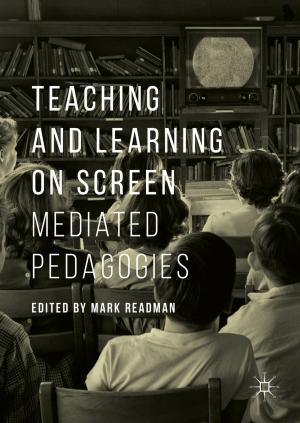 Cover of the book Teaching and Learning on Screen by Alex Balch