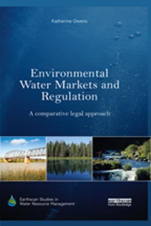 Cover of the book Environmental Water Markets and Regulation by H. Stuart Hughes