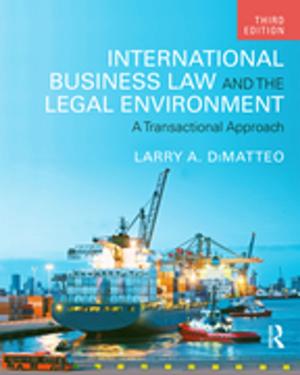 Cover of the book International Business Law and the Legal Environment by I. A. Richards