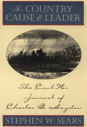 Cover of the book For Country, Cause, and Leader by Dave Lowry