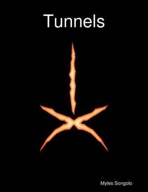 Cover of the book Tunnels by M. Tyler Gillett