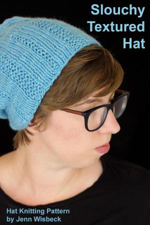 Cover of the book Slouchy Textured Hat by Deja Jetmir