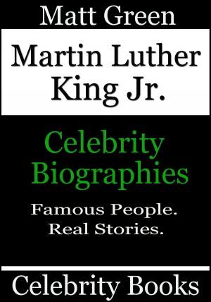 Cover of the book Martin Luther King Jr.: Celebrity Biographies by Robert Young Pelton