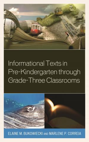 Cover of the book Informational Texts in Pre-Kindergarten through Grade-Three Classrooms by Rachel Baker