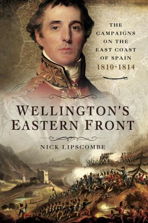 Cover of the book Wellington's Eastern Front by Terry Crowdy