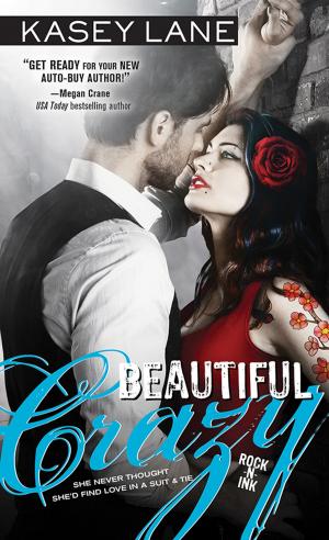 Cover of the book Beautiful Crazy by Beverle Myers