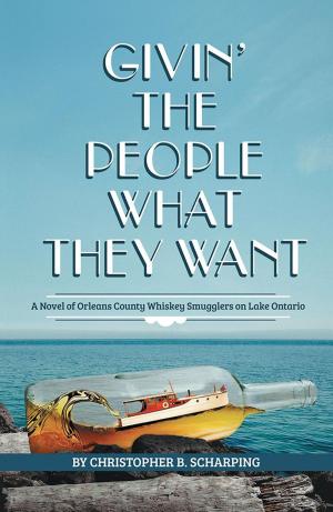 Cover of the book Givin’ the People What They Want by Matthew Murphy