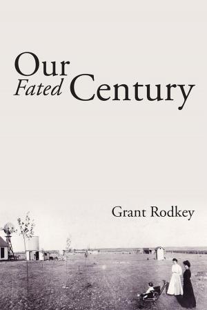 Cover of the book Our Fated Century by Tor Guimaraes