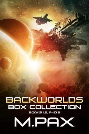 Cover of the book Backworlds Box Collection: Books 1, 2, and 3 by Elkica