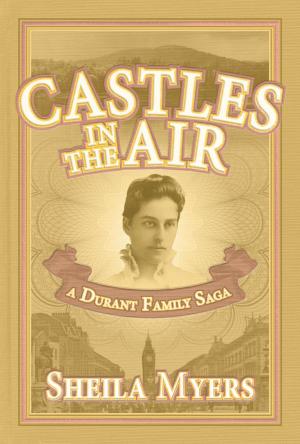 Cover of Castles in the Air: a Durant Family Saga