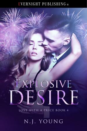 Cover of the book Explosive Desire by Joan Silvetti